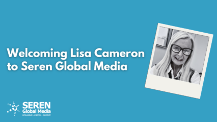 Welcoming Lisa Cameron to Seren Global Media 